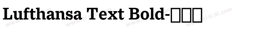 Lufthansa Text Bold字体转换